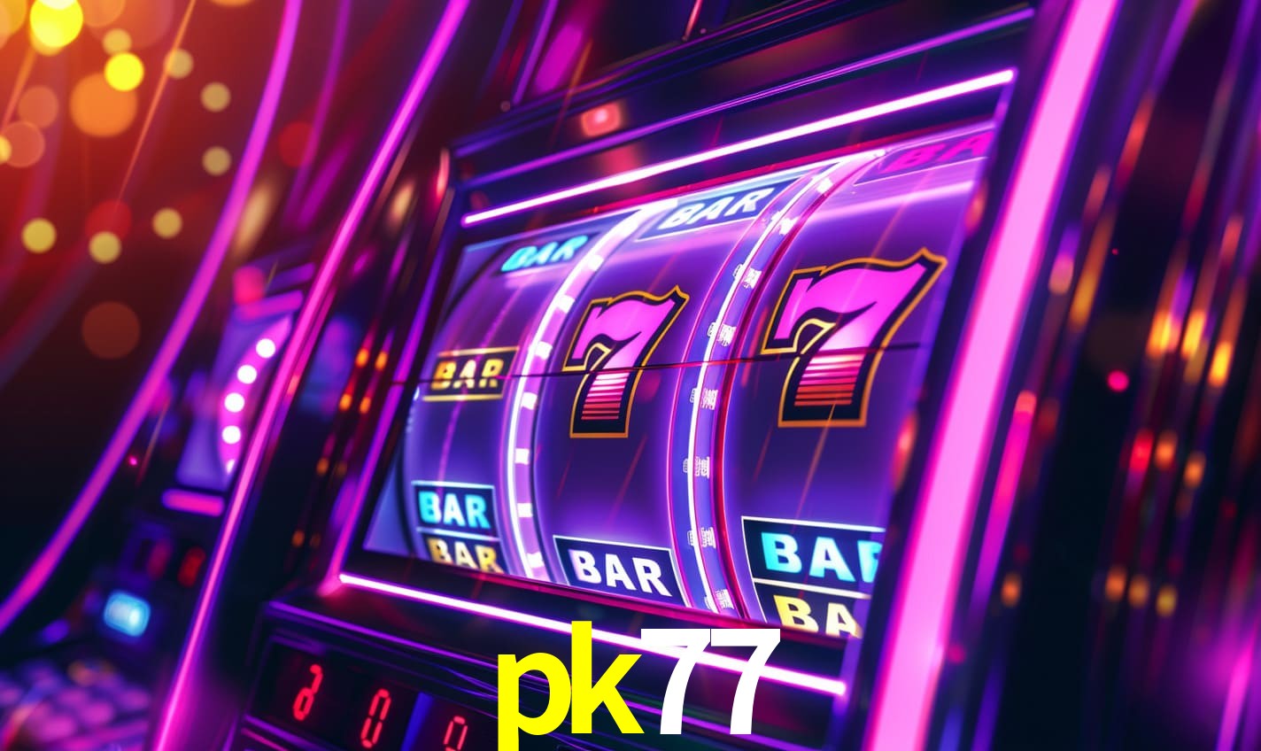 pk77 - Cassino Aposta Máxima - pk77 bet