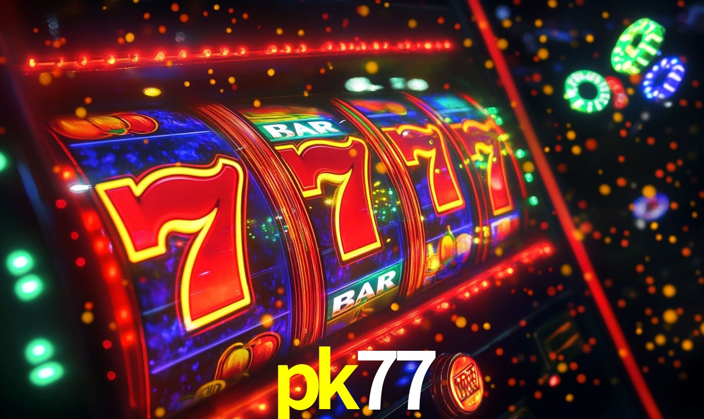 pk77 bet